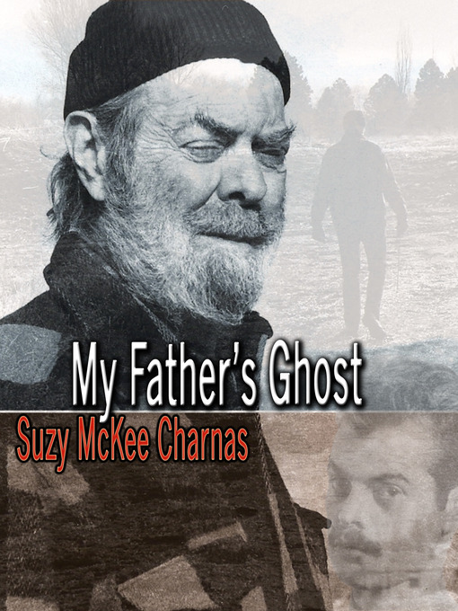 Title details for My Father's Ghost by Suzy McKee Charnas - Available